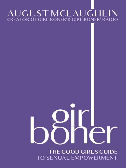 Title details for Girl Boner by August McLaughlin - Available